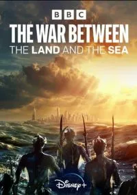 Война между сушей и морем (сериал 2025) смотреть онлайн - LordFilm